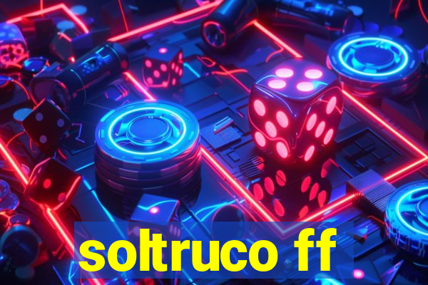 soltruco ff